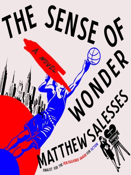 Title details for The Sense of Wonder by Matthew Salesses - Available